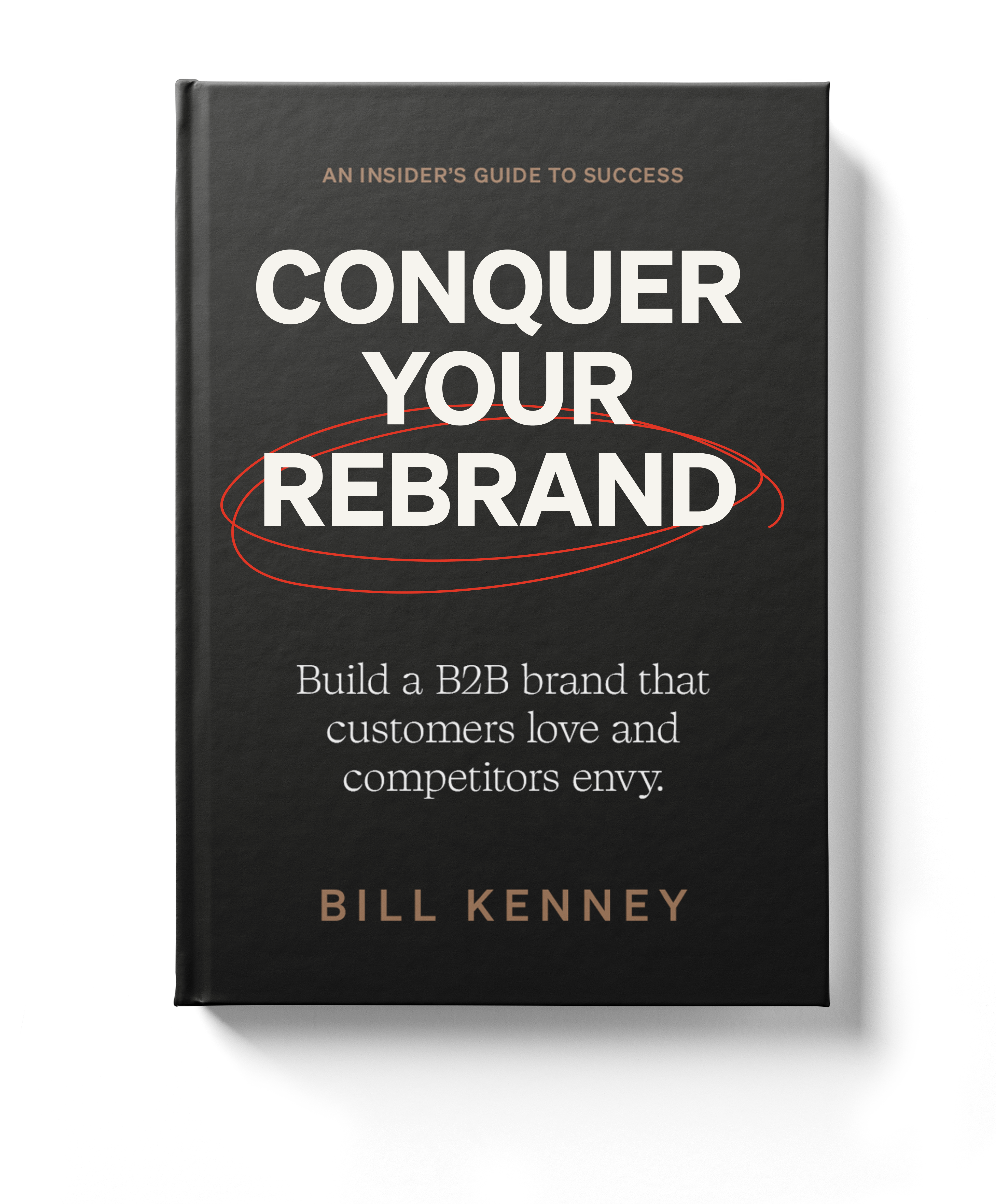 Conquer Your Rebrand Conquer Your Rebrand Book Cover